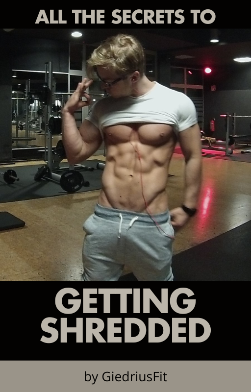 All The Secrets To Getting Shredded